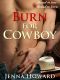 [Stampede Sizzler 04] • Burn for Cowboy